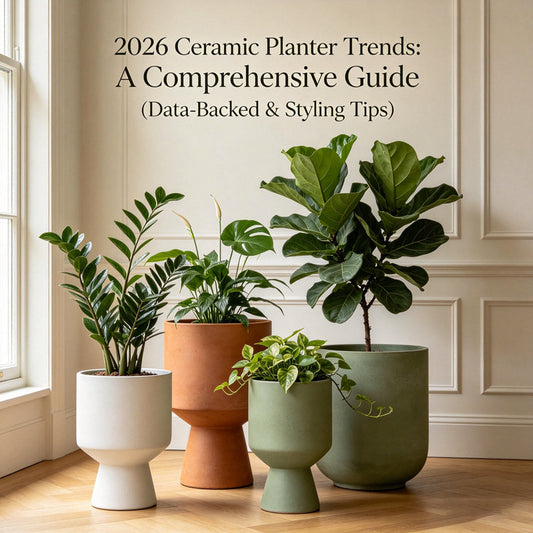 2026 Must-Have Ceramic Planter Trends You’ll See Everywhere Mudanjie
